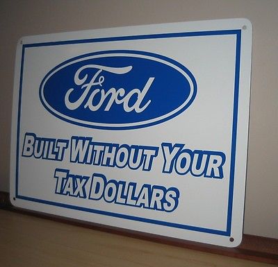 ford built without tax dollars shirt