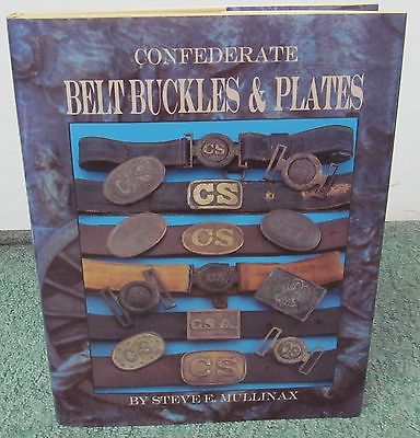 Confederate Belt Buckles & Plates, by Steve Mullinax, 1st Edition 1991 ...