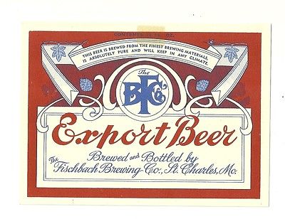 Fischbach Brewing Company St Charles Missouri Export Beer Label Antique Price Guide Details Page