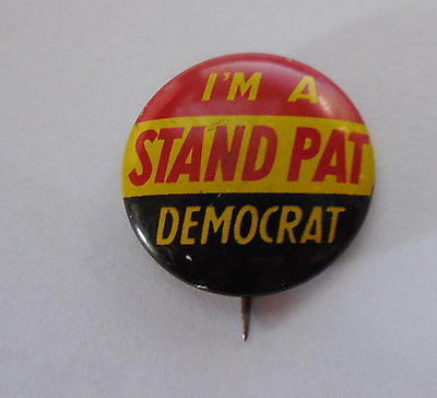 1948 Political Pinback - I'm A Stand Pat Democrat (Truman) -- Antique ...