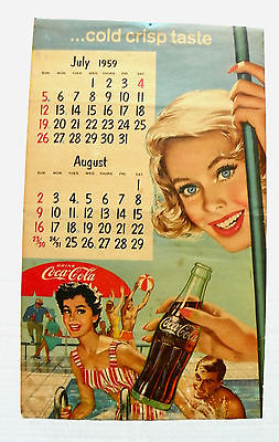 1959 quot DRINK COCA COLA ~ COLD CRISP TASTE quot HANGING CALENDAR JULY AUG