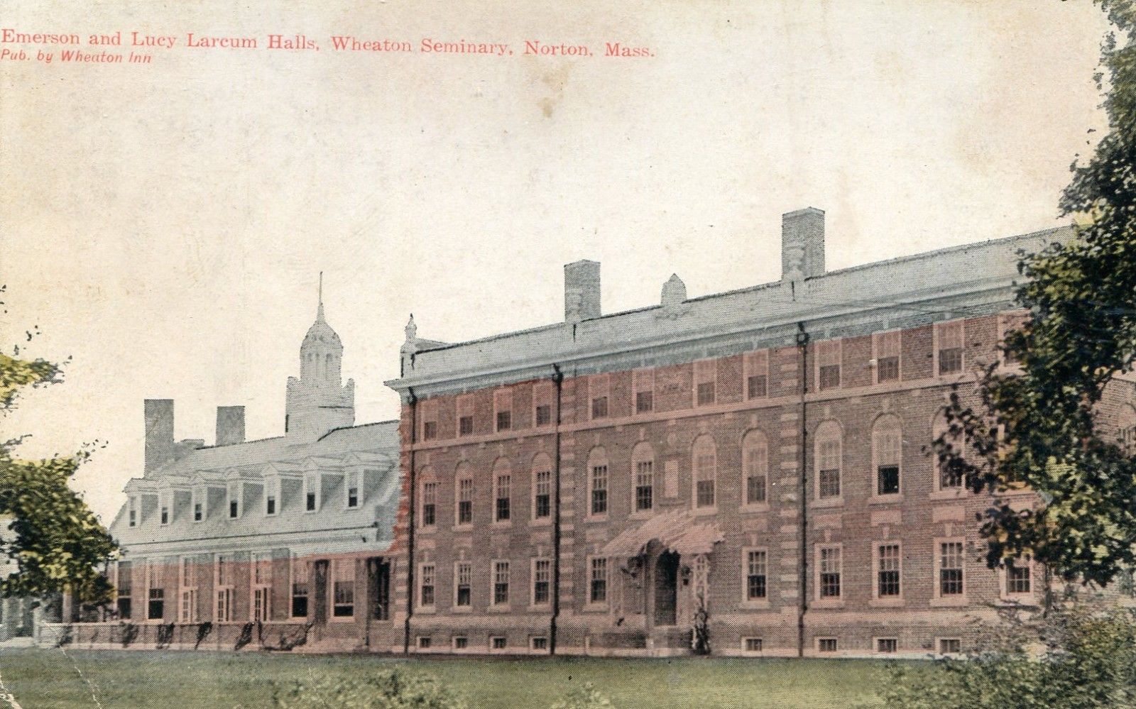 Norton, Mass, Emerson and Lucy Larcum Halls, Wheaton Seminary