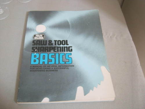 1982 Book Foley Belsaw Saw Tool Sharpening Basics A