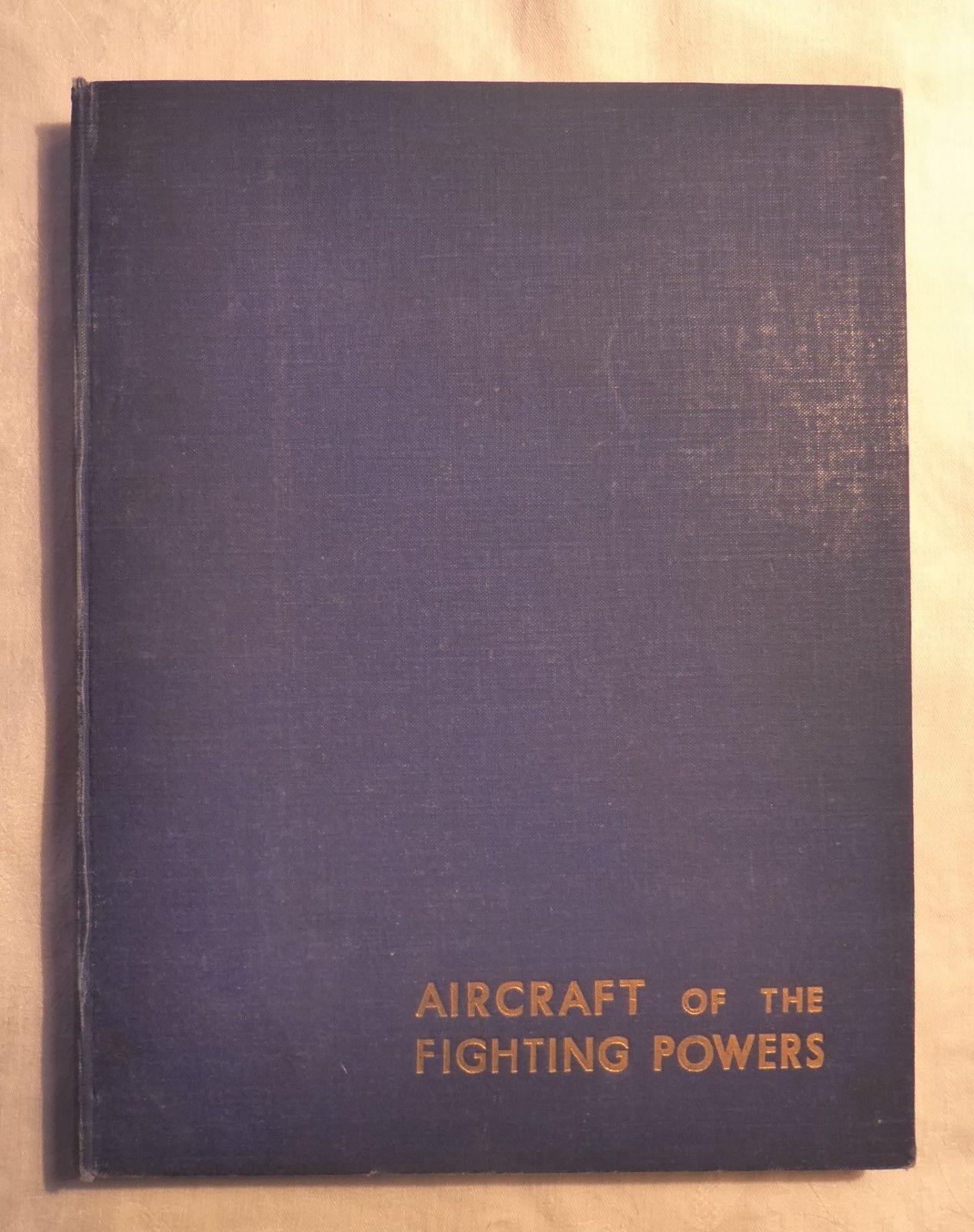 AIRCRAFT OF THE FIGHTING POWERS VOL II.1942.COOPER AND THETFORD.V. GOOD
