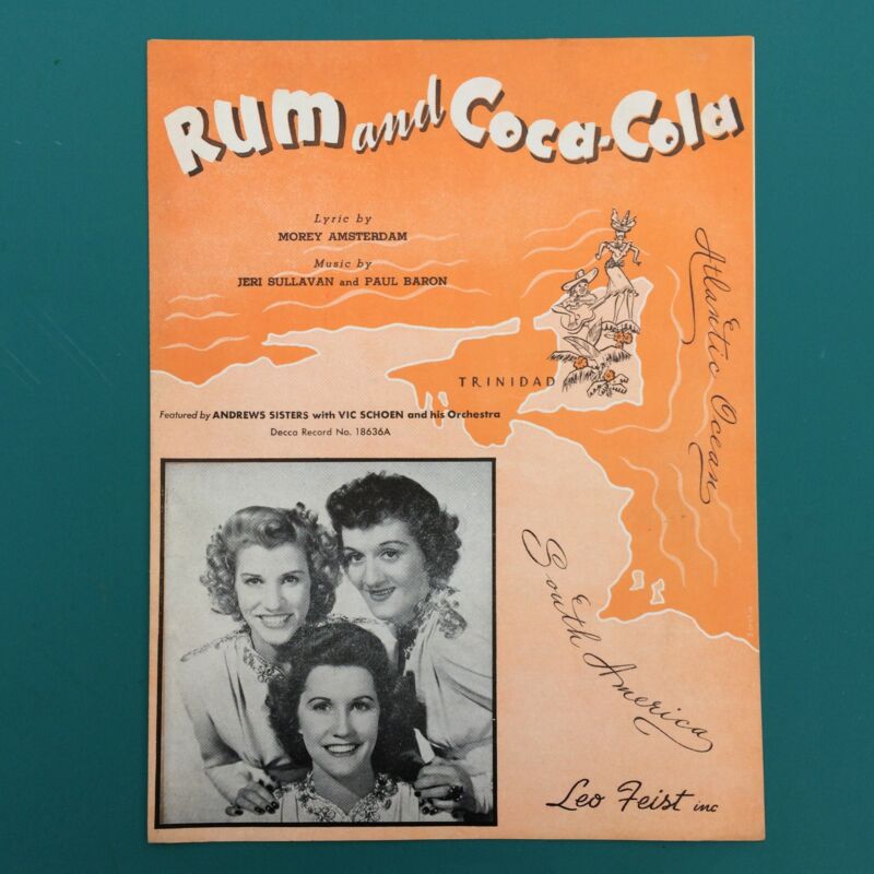1944 PIANO SHEET MUSIC "RUM AND COCA COLA" FEATURED BY THE ANDREWS