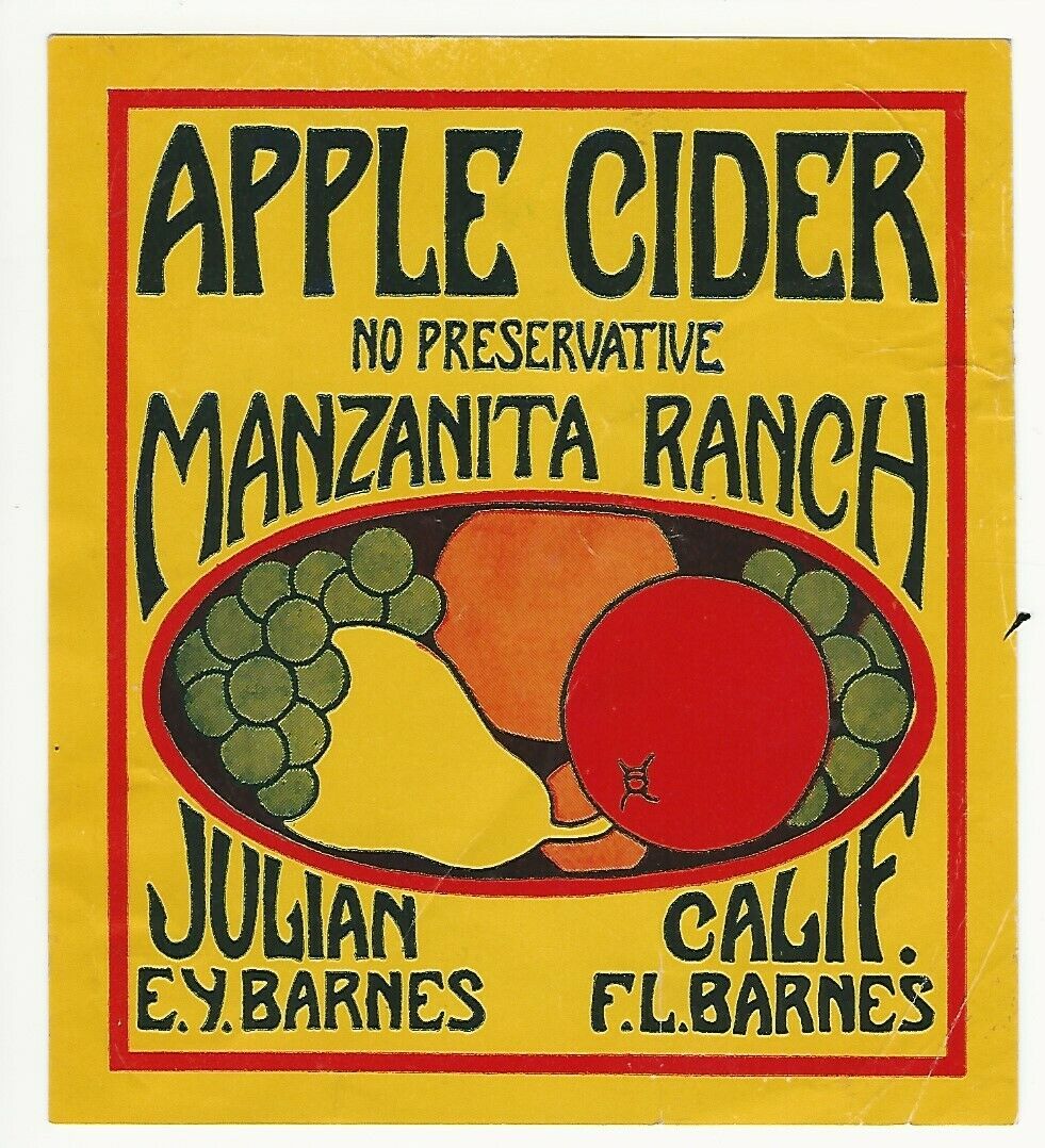 Julian California Manzanita Ranch Apple Cider Label Fruit Pears Grapes Barnes Antique Price
