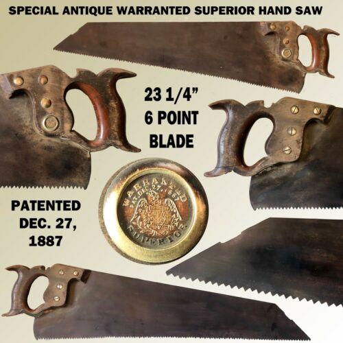 SPECIAL ANTIQUE WARRANTED SUPERIOR HAND SAW WITH A UNIQUE TOE & EAGLE MEDALLION Antique Price