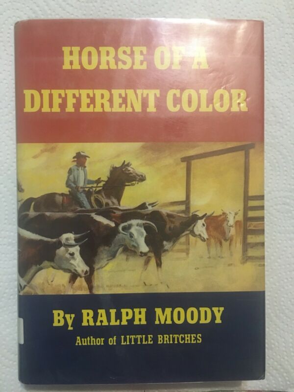 1968 FIRST EDITION HORSE OF A DIFFERENT COLOR BY RALPH MOODY Antique