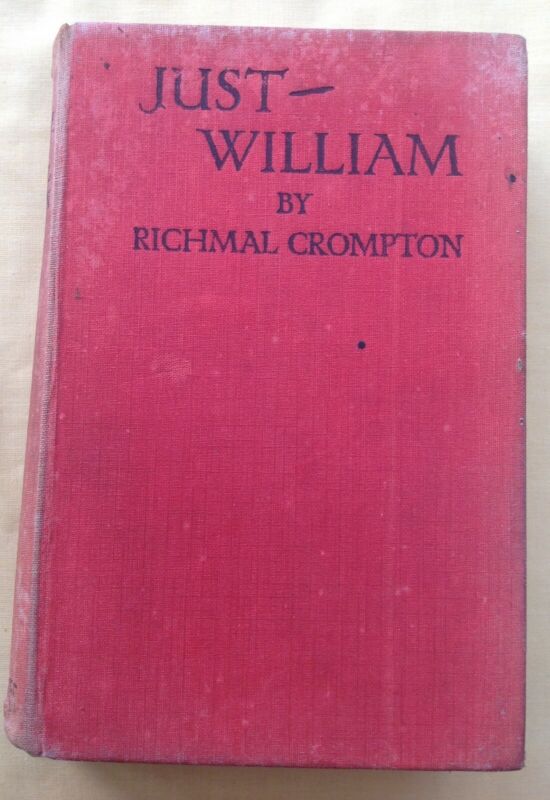 Just William Hardback Book by Richmal Crompton, Newnes illustrated